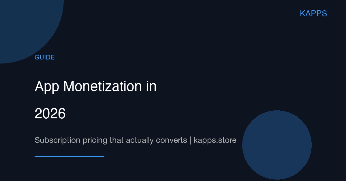 App Monetization Strategy 2026