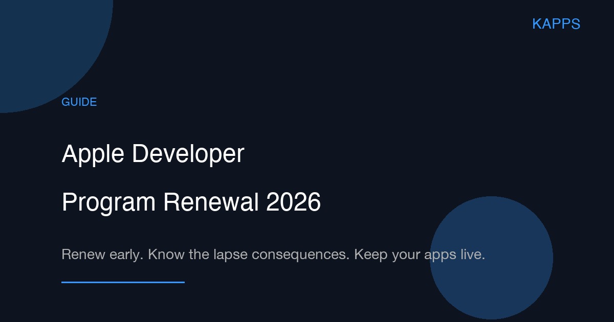 Apple Developer Program Renewal in 2026: A Step-by-Step Guide to Keeping Your Apps Live