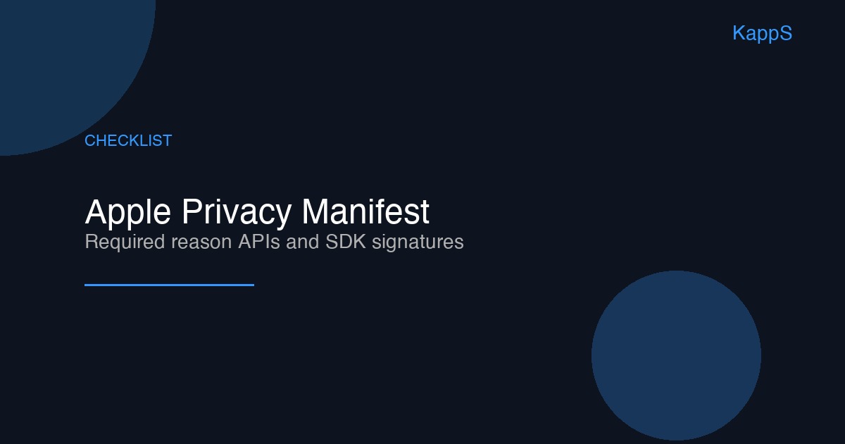 Apple Privacy Manifests in 2026: The Required Reason API Checklist