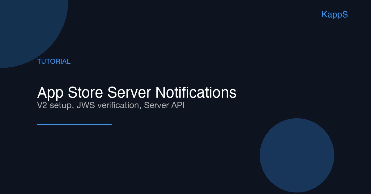 App Store Server Notifications V2 in 2026: A Step-by-Step Tutorial for Refunds, Renewals, and Consumption Requests